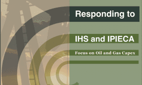 Responding to IHS and IPIECA Summary